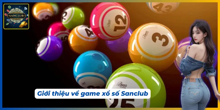 Game xổ số Sanclub nhận được rất nhiều sự yêu thích hiện nay