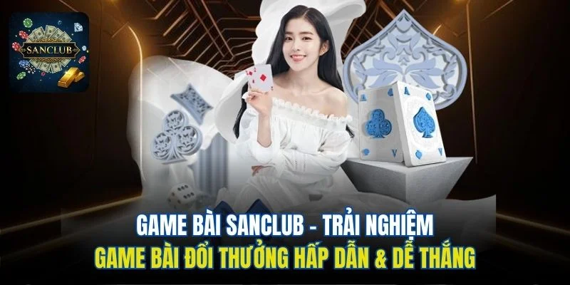 Game bài Sanclub