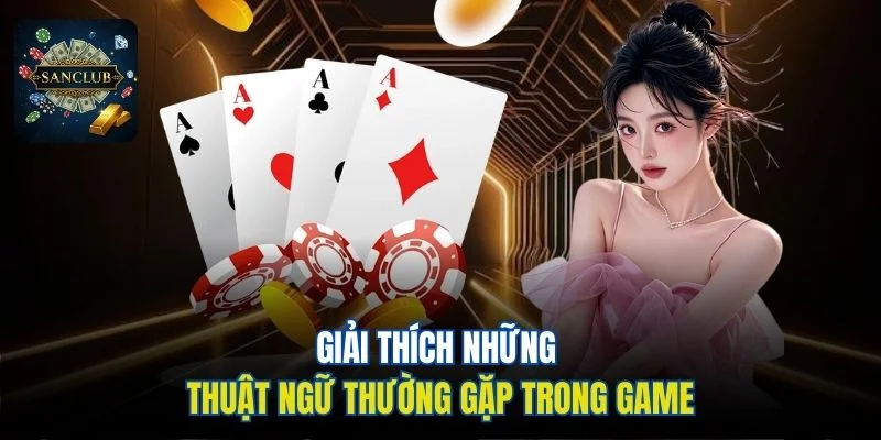 Giải thích những thuật ngữ thường gặp trong game