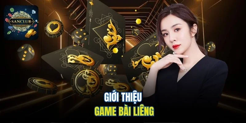 Giới thiệu game bài liêng