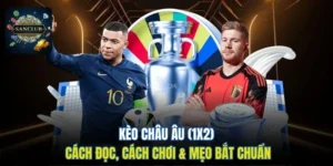 Kèo Châu Âu tại Sanclub