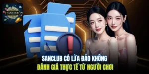 Sanclub có lừa đảo không