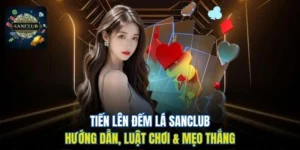 Tiến Lên Đếm Lá Sanclub